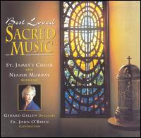 St. James Choir - Best Loved Sacred Music lyrics