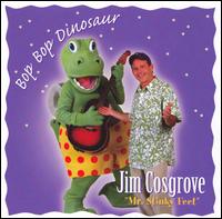 Jim Cosgrove - Bop Bop Dinosaur lyrics