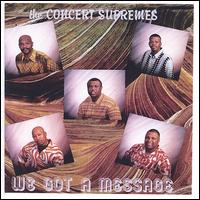 The Concert Supremes - We Got a Message lyrics