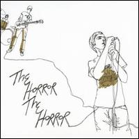 The Horror the Horror - The Horror the Horror lyrics