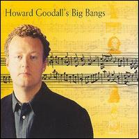 Howard Goodall - Howard Goodall's Big Bangs lyrics