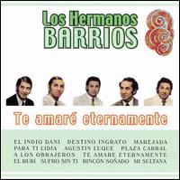 Los Hermanos Barrios - Te Amar Eternamente lyrics