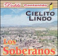 Los Soberanos - Cielito Lindo lyrics