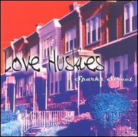 Love Huskies - Sparks Street lyrics