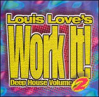 Louis Love - Work It, Vol. 2 lyrics