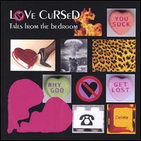 Love Cursed - Tales from the Bedroom lyrics