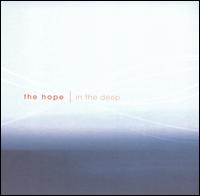 The Hope - In the Deep lyrics