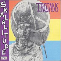 The Trojans - Skalatitude lyrics