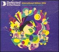 Jamie Lewis - Defected in the House: International Edition 2006 lyrics