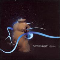 Hummersqueal - Di: Helo [Bonus Track] lyrics