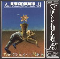 Aldoush & Human Exchange - The Child Within lyrics