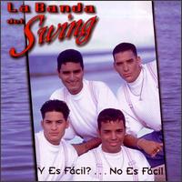 La Banda del Swing - Y Es Facil ?No Es Facil lyrics