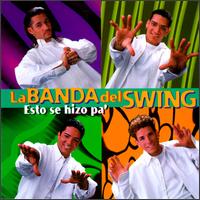 La Banda del Swing - Esto Se Hizo Pa' lyrics