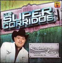 Homero Guerrero, Jr. - Los Super Corridos lyrics