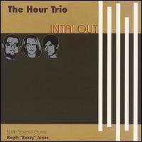 The Hour Trio - Inta' Out lyrics