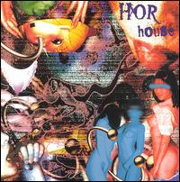 Hor - House lyrics
