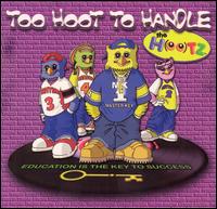 Hootz - Too Hoot to Handle lyrics
