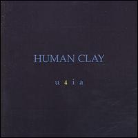Human Clay - U4ia lyrics