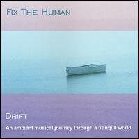 Fix the Human - Drift lyrics