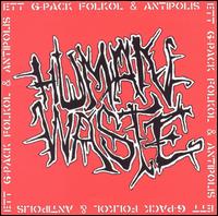 Human Waste - Ett 6-Pack Folkol & Antipolis lyrics