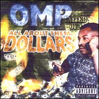 O.M.P. (Orange Mound Player) - All About Them Dollars lyrics