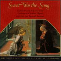 Smithsonian Chamber Players - Sweet Was the Song lyrics