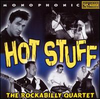 Hot Stuff - Rockabilly Quartet lyrics