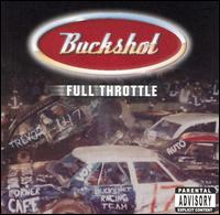 Buck Shot - Full Throttle lyrics