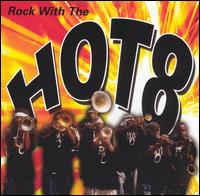 Hot 8 - Rock With the Hot 8 lyrics