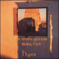 Hyper - The Happy Bottom Riding Club lyrics
