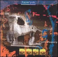 Hyperyak - Angelic Weaponry lyrics