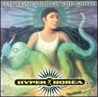 Hyper[borea] - Ten Years Under the Earth lyrics
