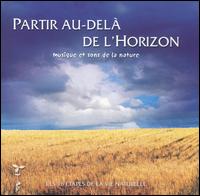Philippe Bestion - Partir Au-Dela de l'Horizon: Musique et Sons de La Nature lyrics