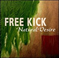 Free Kick - Natural Desire lyrics