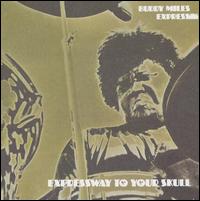 Buddy Miles - Expressway to Your Skull lyrics