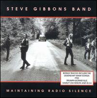 Steve Gibbons - Maintaining Radio Silence lyrics