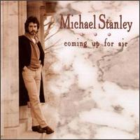 Michael Stanley - Coming up for Air lyrics