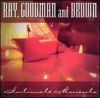 Ray Goodman - Intimate Moments lyrics