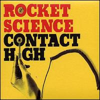 Rocket Science - Contact High [Digipak] lyrics