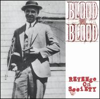 Blood for Blood - Revenge on Society lyrics