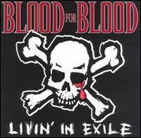 Blood for Blood - Livin' in Exile lyrics