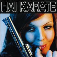 Hai Karate - Hai Karate lyrics