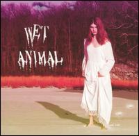 Wet Animal - Wet Animal lyrics