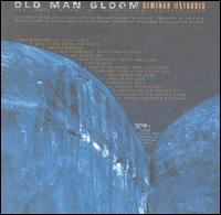 Old Man Gloom - Seminar II: The Holy Rites of Primitivism ... lyrics