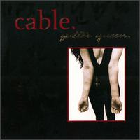 Cable - Gutter Queen lyrics