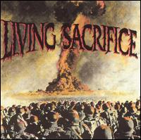Living Sacrifice - Living Sacrifice lyrics