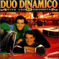 Duo Dinamico - Viva Los 50 lyrics