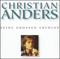Christian Anders - Seine Grossen Erfolge lyrics