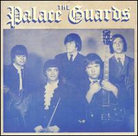 The Palace Guards - The Complete Recordings lyrics