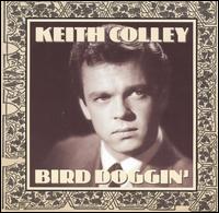 Keith Colley - Bird Doggin' lyrics
